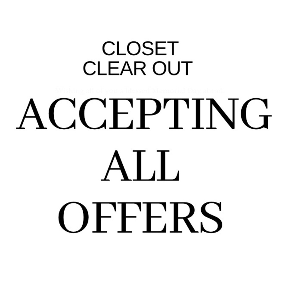 ACCEPTING ALL OFFERS!